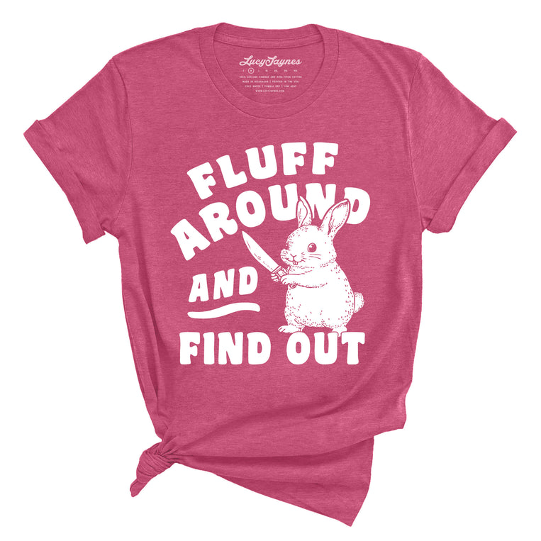 Fluff Around And Find Out Graphic Tee - Heather Raspberry