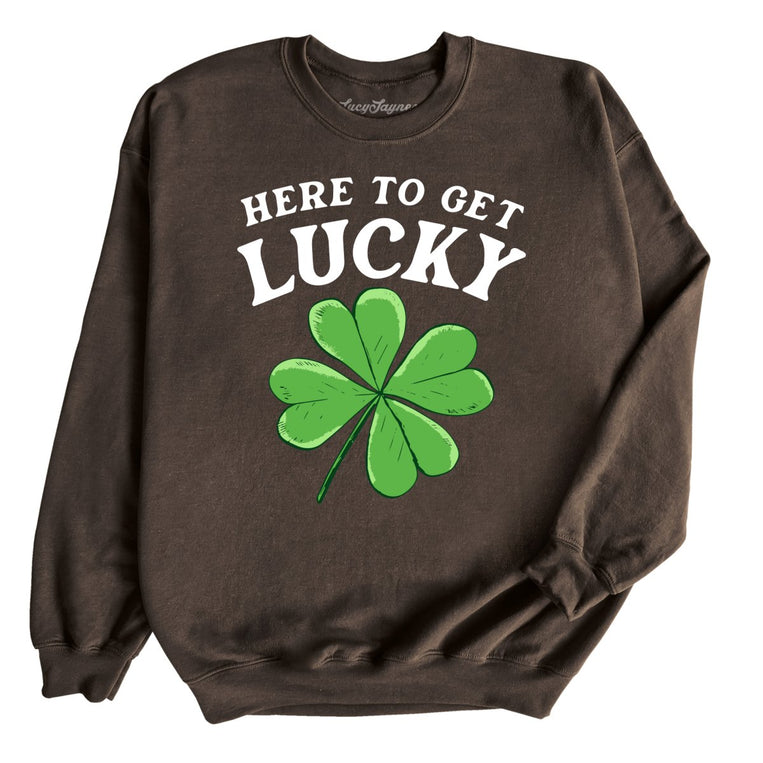 Here To Get Lucky Graphic Sweatshirt - Dark Chocolate