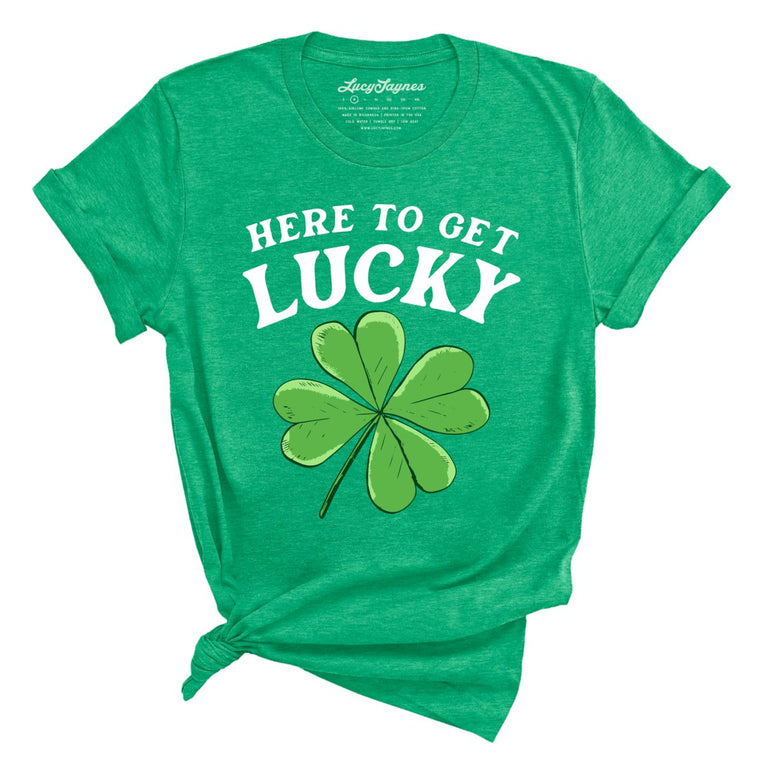 Here To Get Lucky Graphic Tee - Heather Kelly