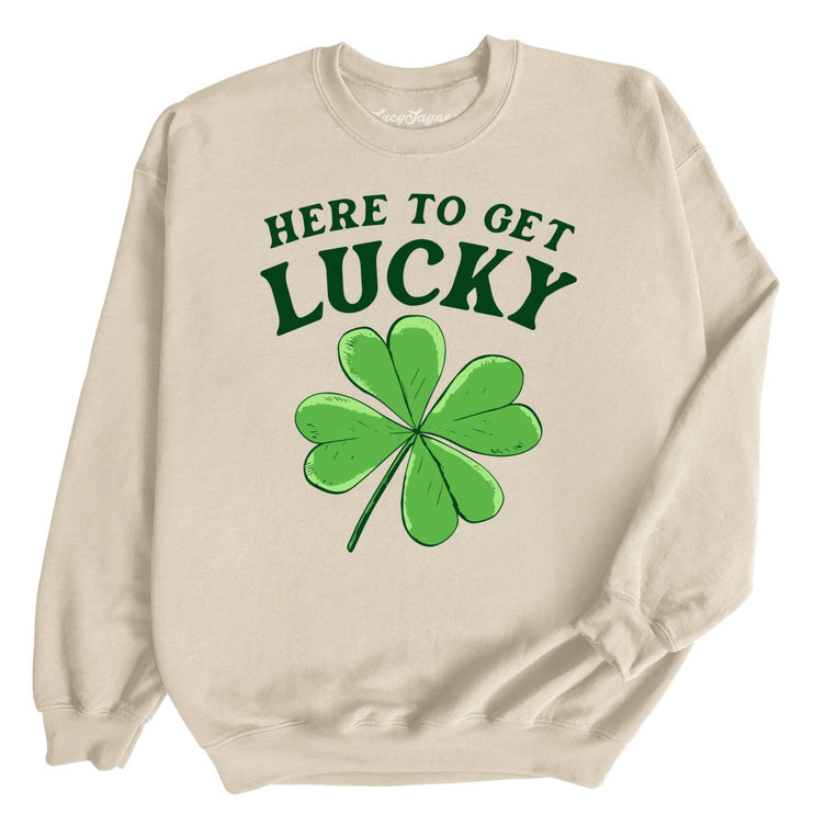 Here To Get Lucky Graphic Sweatshirt