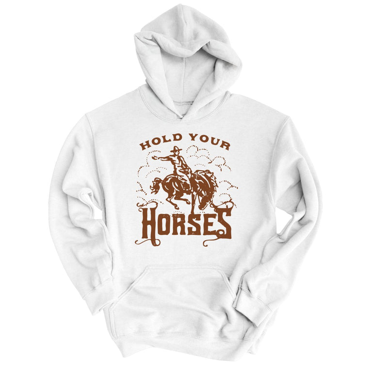 Hold Your Horses Graphic Hoodie - White