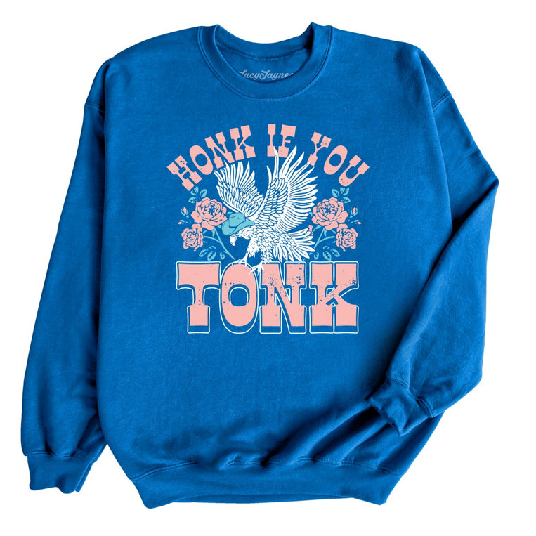 Honk if You Tonk Graphic Sweatshirt - Royal