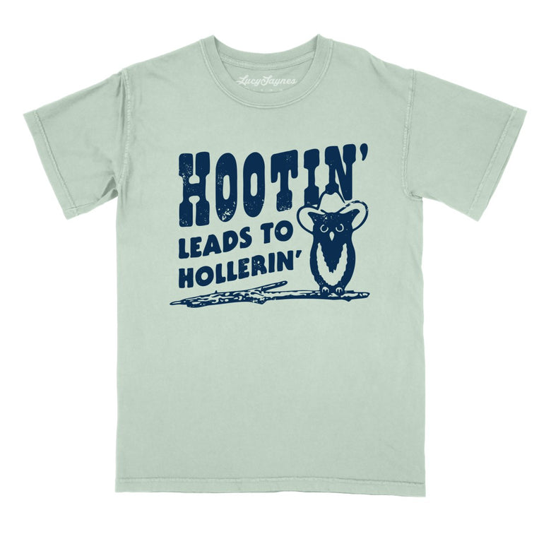Hootin' Leads to Hollerin' Comfort Colors Graphic Tee - Bay