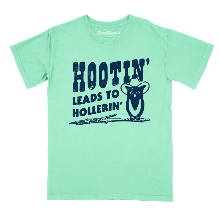 Hootin' Leads to Hollerin' Comfort Colors Graphic Tee - Island Reef