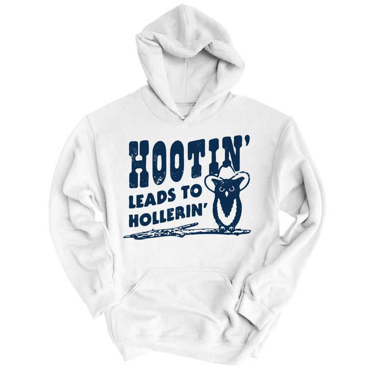 Hootin' Leads to Hollerin' Graphic Hoodie - White