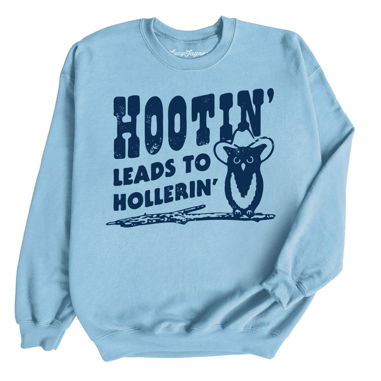 Hootin' Leads to Hollerin' Graphic Sweatshirt - Light Blue