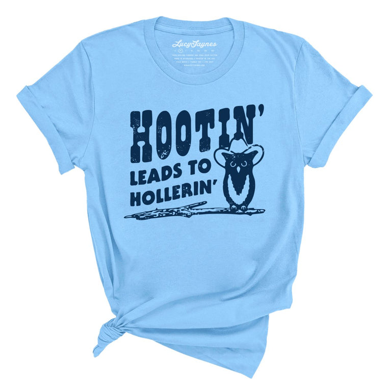 Hootin' Leads to Hollerin' Graphic Tee - Ocean Blue