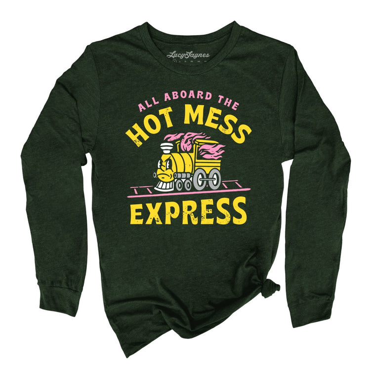Hot Mess Express Graphic Long Sleeve Tee - Heather Forest