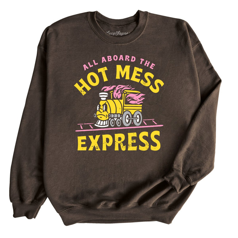 Hot Mess Express Graphic Sweatshirt - Dark Chocolate