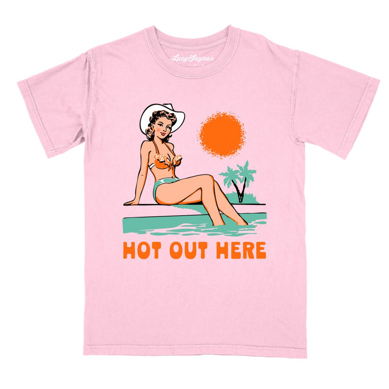 Hot Out Here Comfort Colors Graphic Tee - Blossom