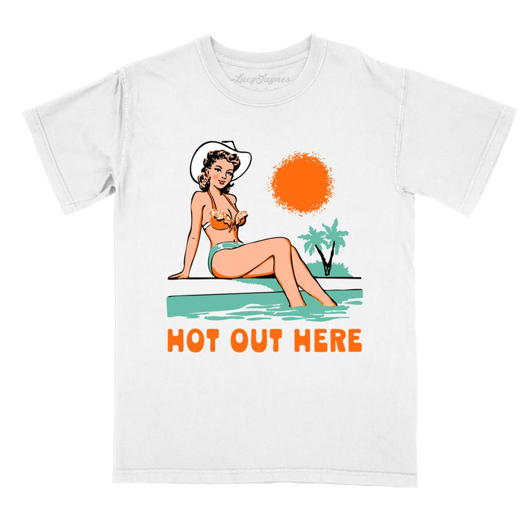 Hot Out Here Comfort Colors Graphic Tee - White