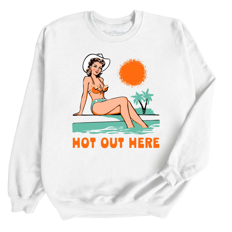 Hot Out Here Graphic Sweatshirt