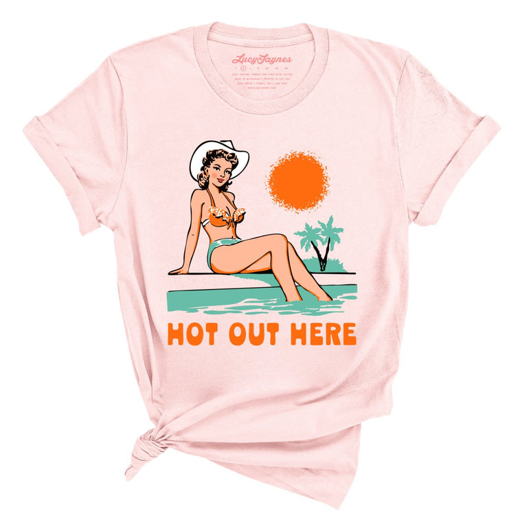 Hot Out Here Graphic Tee