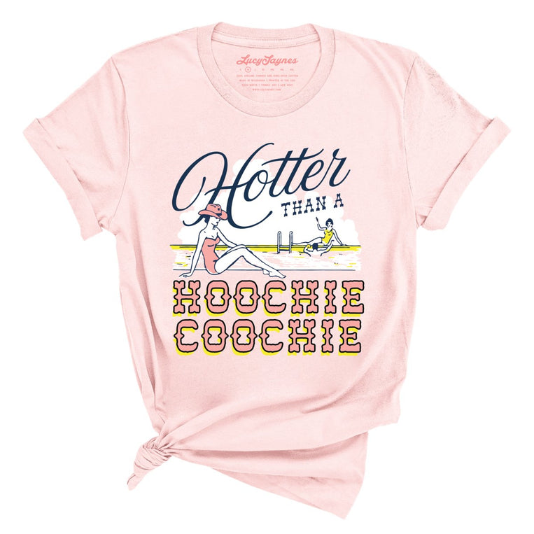 Hotter Than a Hoochie Coochie Graphic Tee
