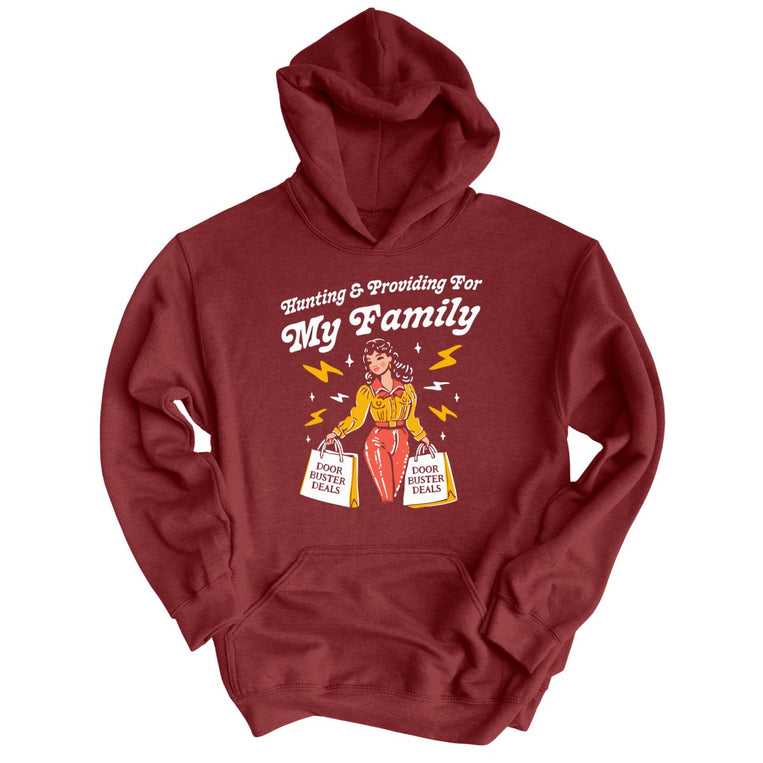 Hunting And Providing For My Family Graphic Hoodie - Maroon
