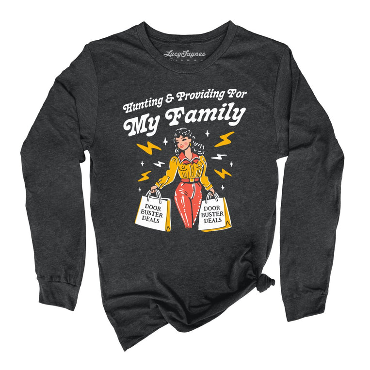 Hunting And Providing For My Family Graphic Long Sleeve Tee - Dark Grey Heather