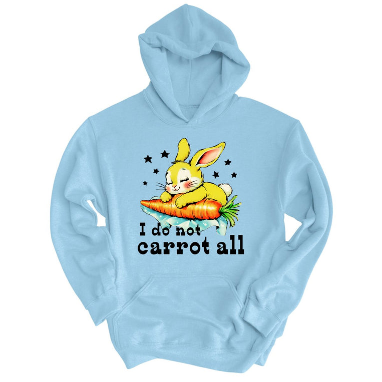 I Do Not Carrot All Graphic Hoodie - Light Blue
