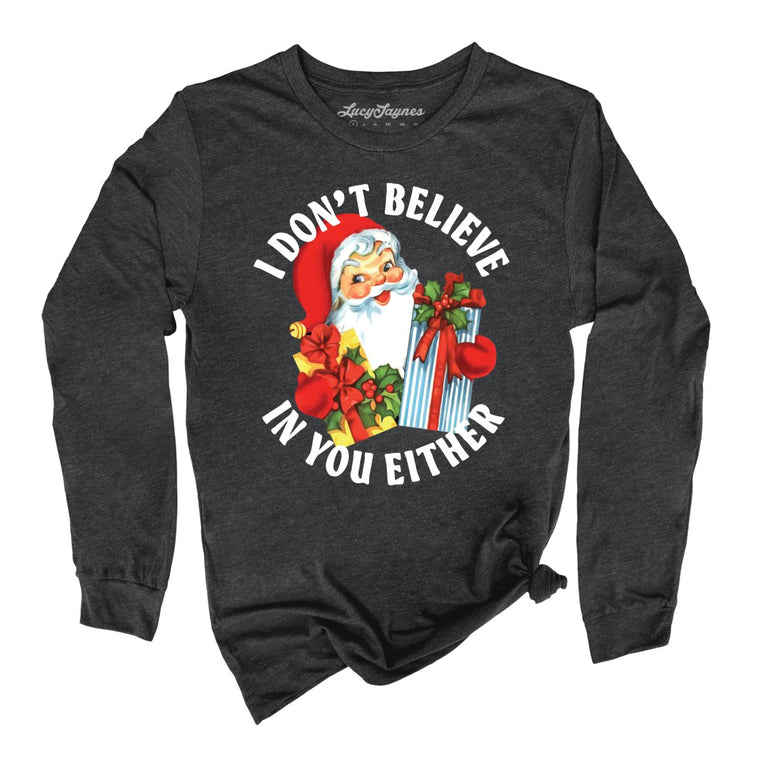 I Don't Believe In You Either Graphic Long Sleeve Tee - Dark Grey Heather