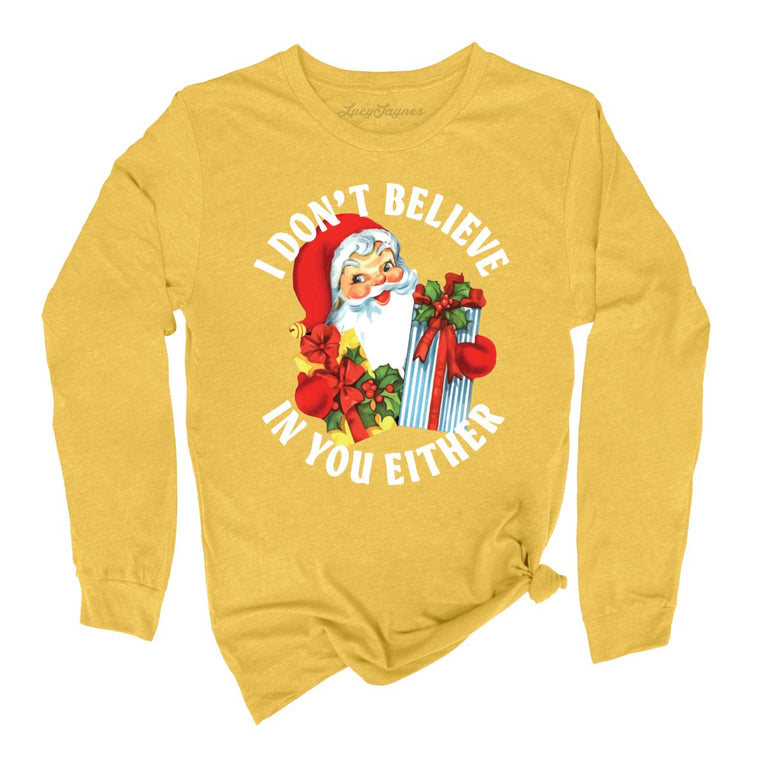I Don't Believe In You Either Graphic Long Sleeve Tee - Heather Yellow Gold