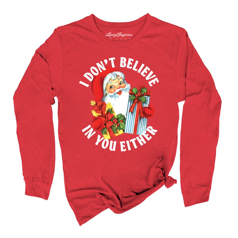 I Don't Believe In You Either Graphic Long Sleeve Tee - Red
