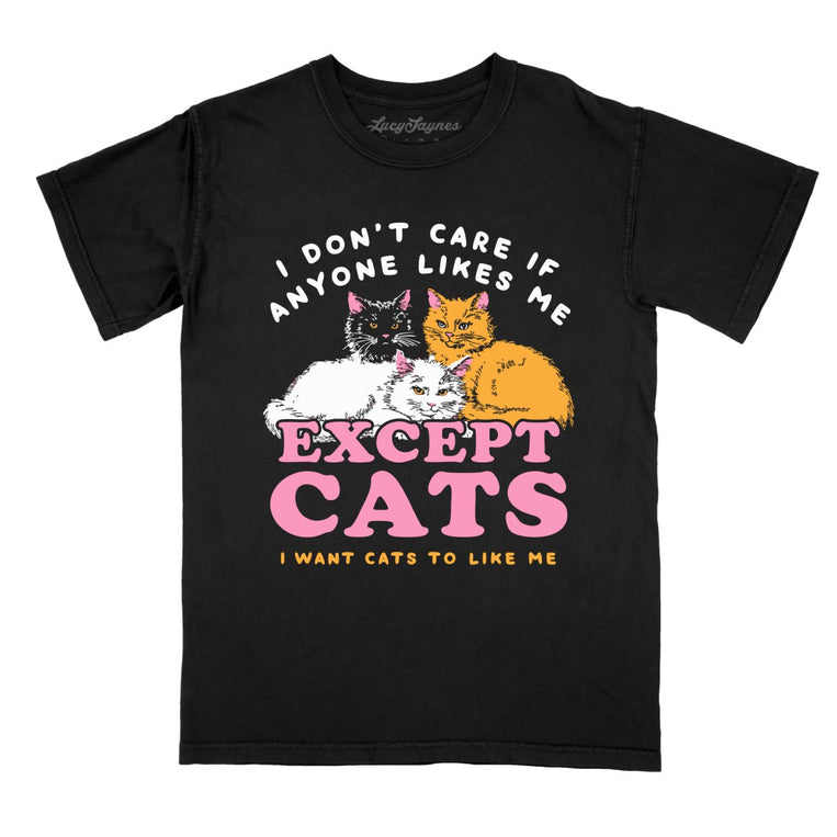 I Don't Care If Anyone Likes Me Except Cats Comfort Colors Graphic Tee