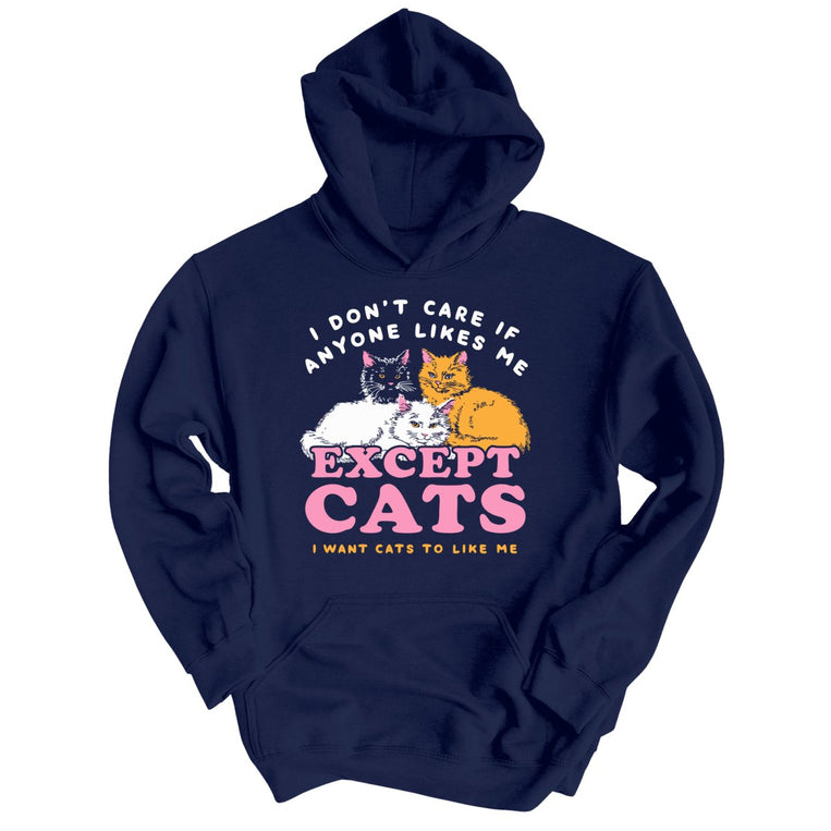 I Don't Care If Anyone Likes Me Except Cats Graphic Hoodie - Navy