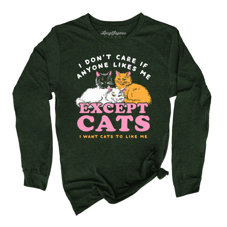 I Don't Care If Anyone Likes Me Except Cats Graphic Long Sleeve Tee - Heather Forest