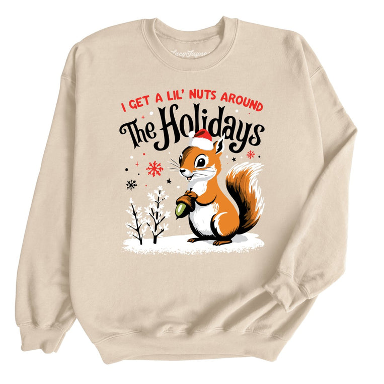 I Get A Lil' Nuts Around The Holidays Graphic Sweatshirt - Sand