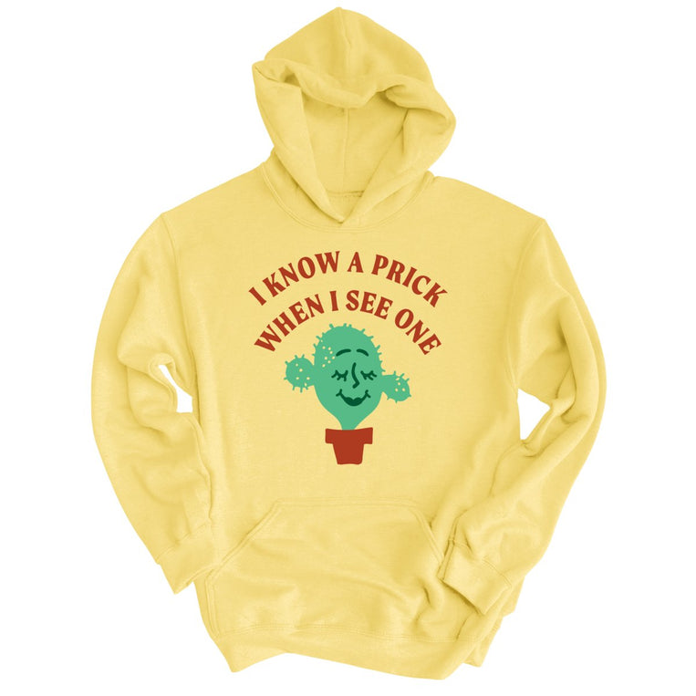 I Know a Prick When I See One Graphic Hoodie - Light Yellow