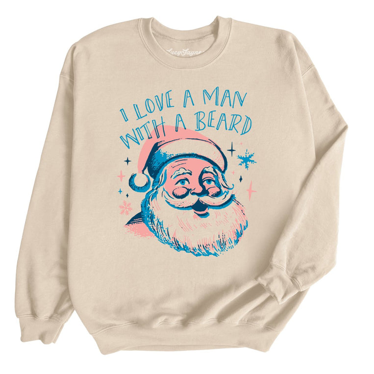 I Love a Man With a Beard Graphic Sweatshirt - Sand