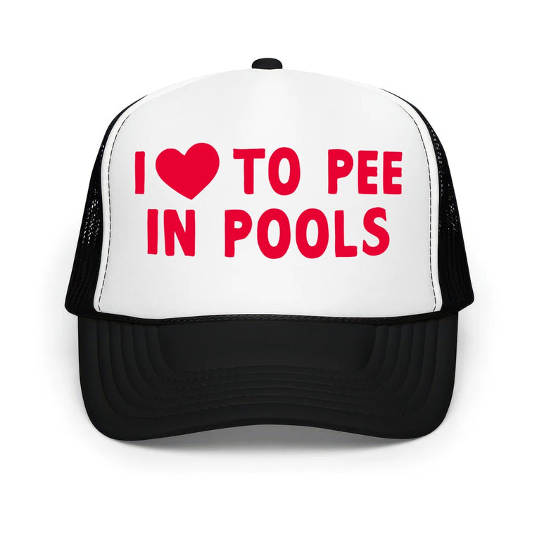 I Love To Pee In Pools Classic Foam Trucker Hat - Black/White/Black