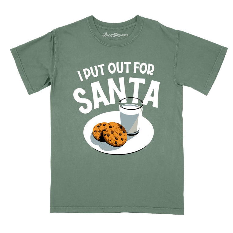 I Put Out For Santa Comfort Colors Graphic Tee - Moss