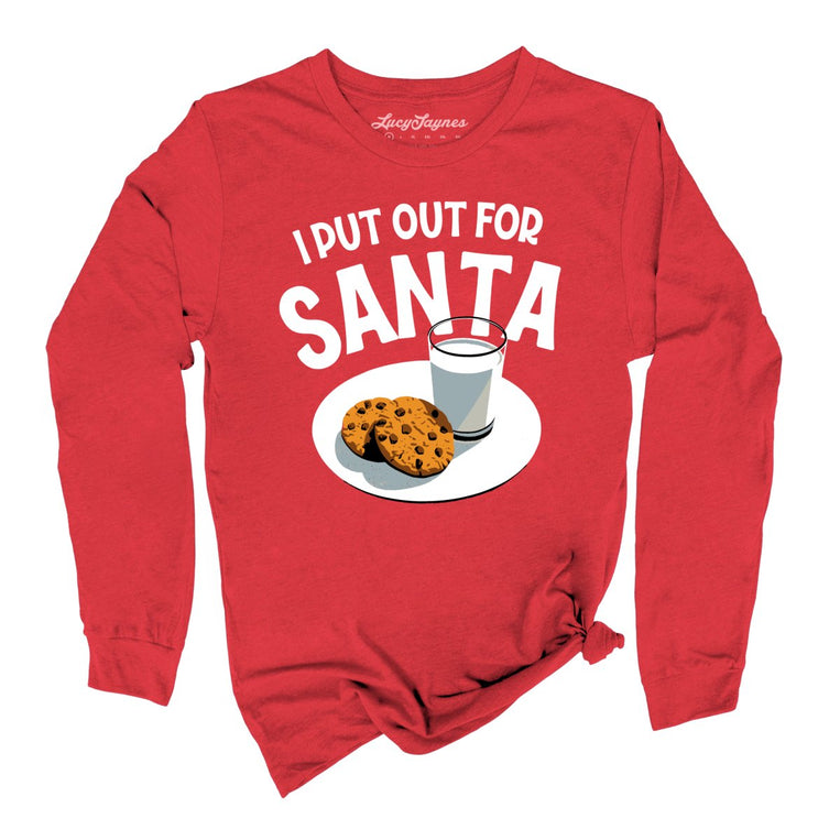 I Put Out For Santa Graphic Long Sleeve Tee