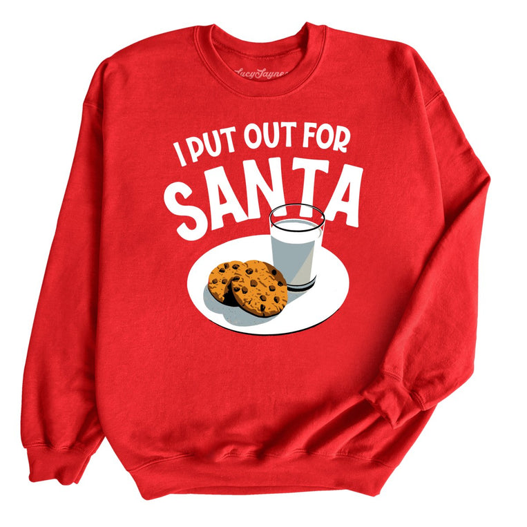 I Put Out For Santa Graphic Sweatshirt - Red