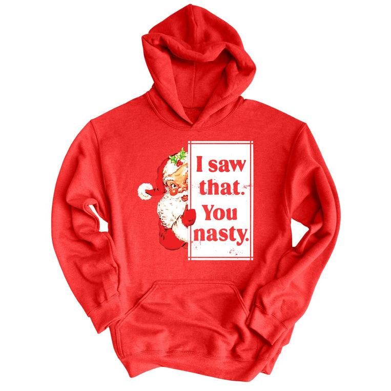 I Saw That You Nasty Graphic Hoodie - Red