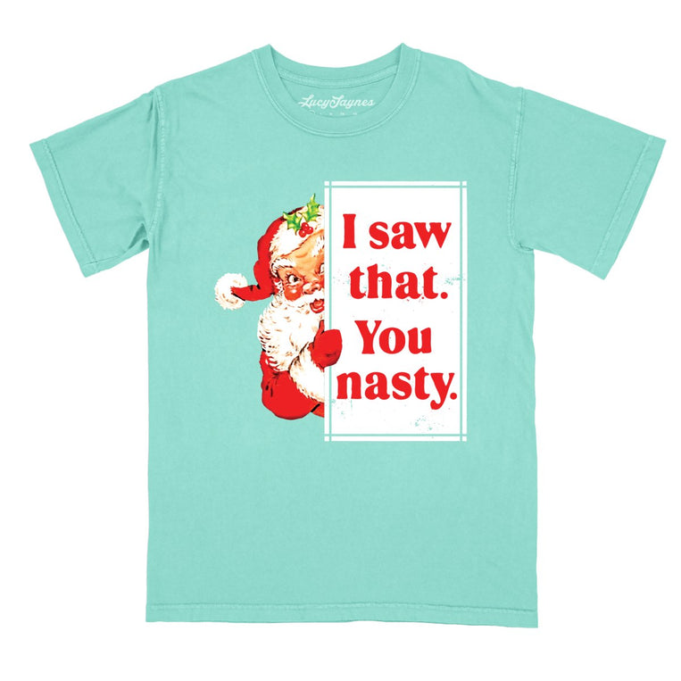 I Saw That You Nasty Comfort Colors Graphic Tee - Chalky Mint