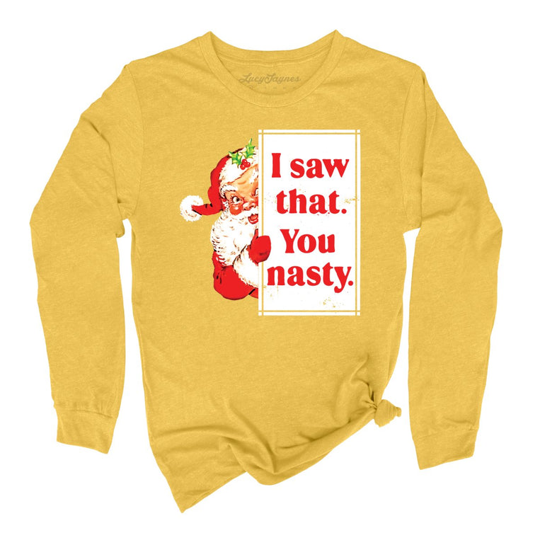 I Saw That You Nasty Graphic Long Sleeve Tee - Heather Yellow Gold