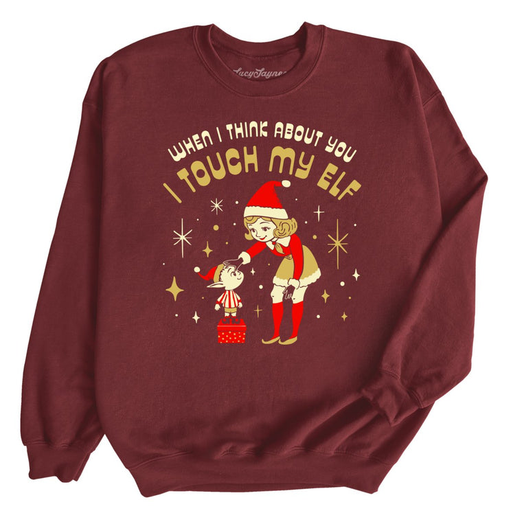 I Touch My Elf Graphic Sweatshirt - Maroon