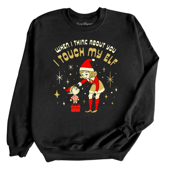 I Touch My Elf Sweatshirt