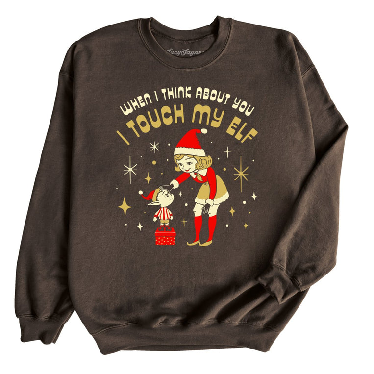 I Touch My Elf Graphic Sweatshirt - Dark Chocolate