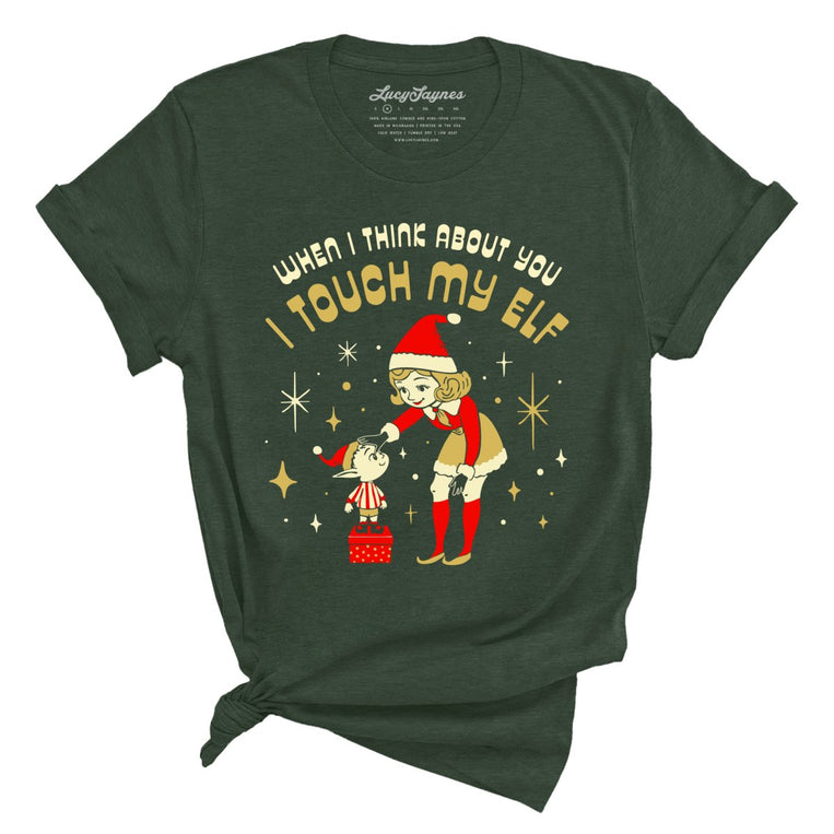 I Touch My Elf Graphic Tee - Heather Forest