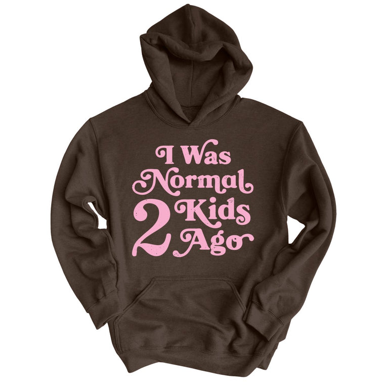 I Was Normal 2 Kids Ago Graphic Hoodie - Dark Chocolate