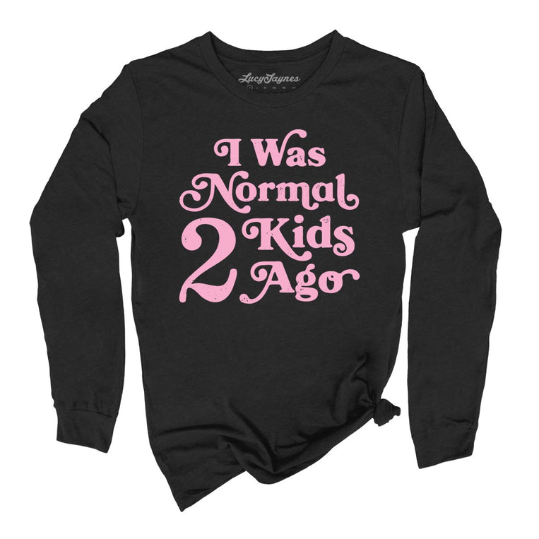 I Was Normal 2 Kids Ago Graphic Long Sleeve Tee - Black