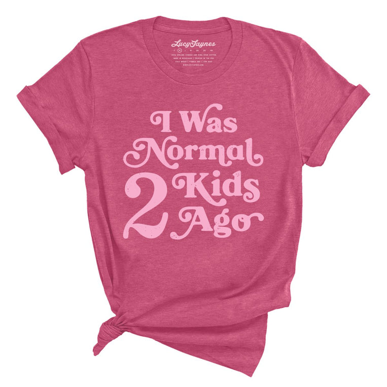 I Was Normal 2 Kids Ago Graphic Tee - Heather Raspberry