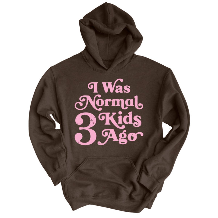 I Was Normal 3 Kids Ago Graphic Hoodie - Dark Chocolate