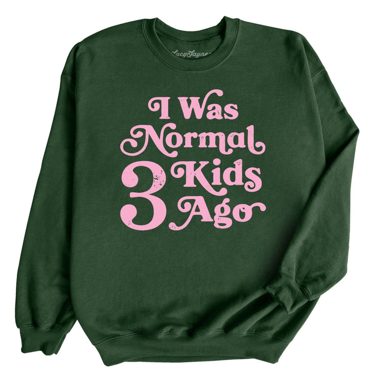 I Was Normal 3 Kids Ago Graphic Sweatshirt - Forest Green