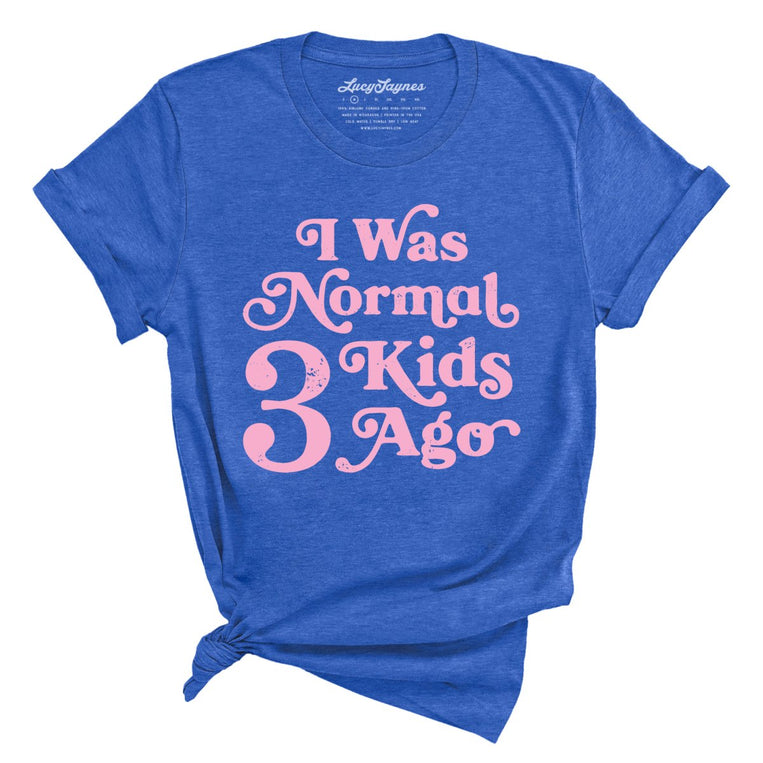 I Was Normal 3 Kids Ago Graphic Tee