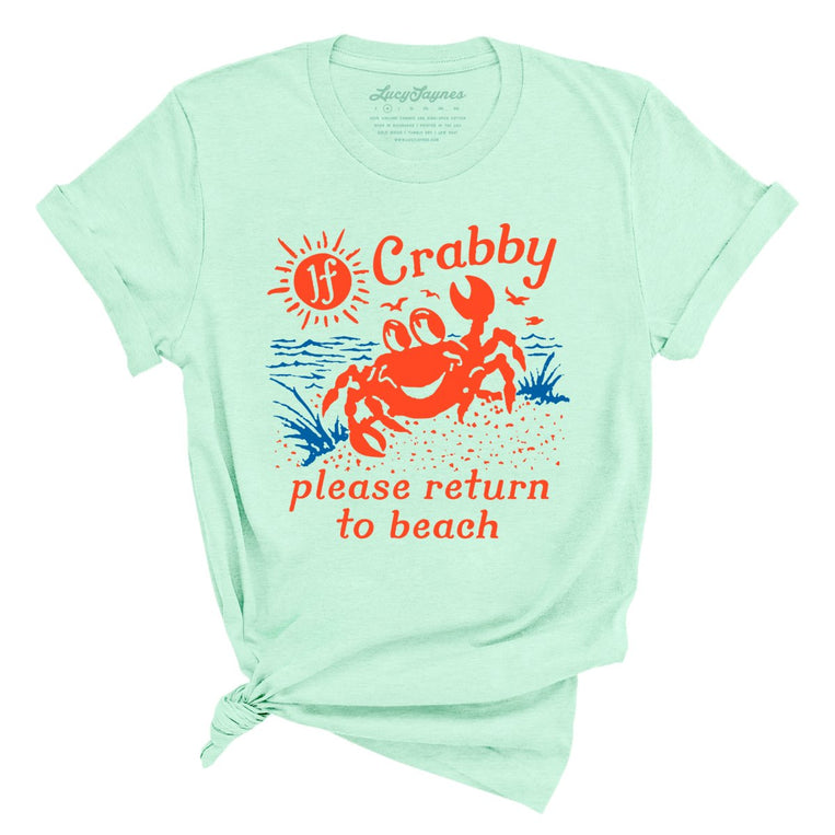 If Crabby Please Return To Beach Graphic Tee - Heather Mint
