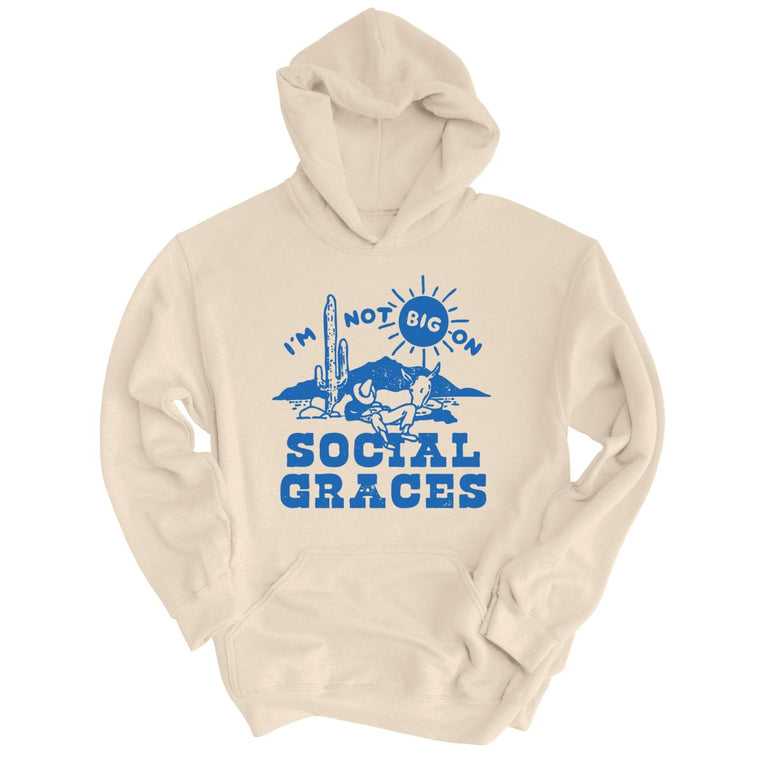 I'm Not Big on Social Graces Graphic Hoodie - Sand