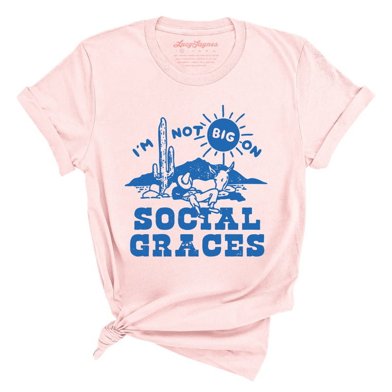 I'm Not Big on Social Graces Graphic Tee - Soft Pink